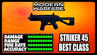 NEW OVERPOWERED STRIKER 45 CLASS SETUP IN MODERN WARFARE! BEST STRIKER 45 CLASS SETUP!