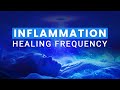 Inflammation Healing Frequency: Heal Wounds &amp; Inflammation While Sleep