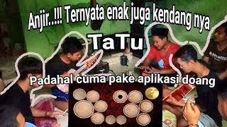 Tatu cover kendang cakmet
