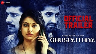 Ghuspaithiya Official Trailer Vineet Kumar Urvashi Rautela Akshay Oberoi Susi G 9Th August