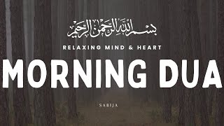 Prayer to God in the Morning||Morning Dua in Full أذكار الصباح حسب السنة النبوية الكاملة (Adhkar)