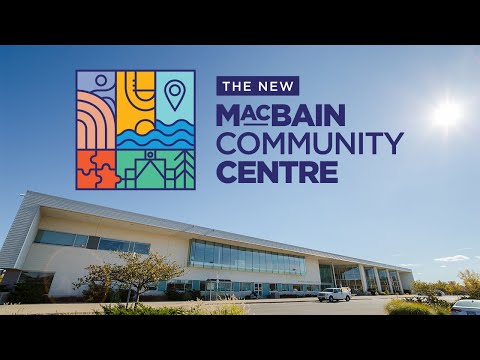 The New MacBain Community Centre