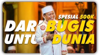 Dari BUGIS untuk Dunia - Ustad Das'ad Latif