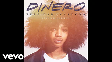 Trinidad Cardona - Dinero (Spanish Version / Audio)