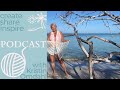 🧶 Create share inspire 850 podcast daily vlog Kristin Omdahl knitting crochet yarn beach