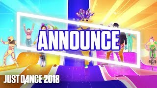 [E3 Announcement] Just Dance 2018 Official Song List - Part 1 [US]