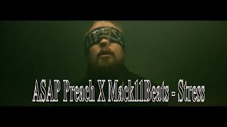 (New Christian Rap) ASAP Preach X Mack11Beats - Stress (Official Music Video)