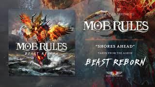 MOB RULES - Shores Ahead (Official Audio Stream)