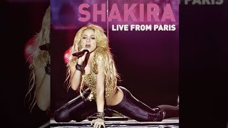 Shakira - Live From Paris [Full Album]