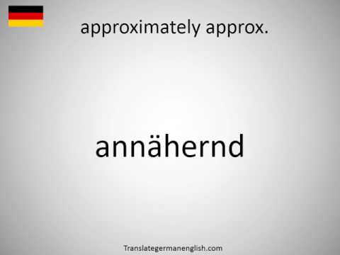 How To Say Approximately Approx. In German?