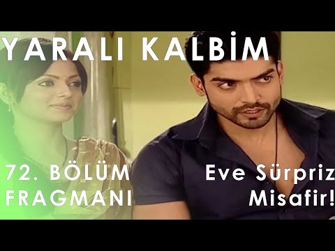 Yaralı Kalbim 72. Bölüm Fragmanı - Eve Sürpriz Misafir!