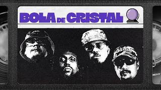 🔮 BOLA DE CRISTAL - Liemy Irie, Pump Killa, Bestem e Toaster Size (prod. RAGG)