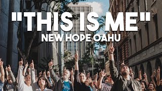 This Is Me - New Hope Oahu Music Video