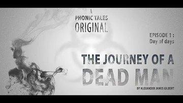 Journey Of A Dead Man - S1 Episode 1 Day of days