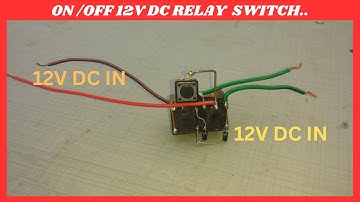 Relay ON OFF Switch using Push Button-Simple Circuit