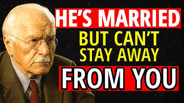 Why He’s MARRIED But Still Can’t Stay Away From You | Carl Jung