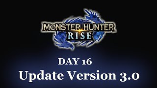 Monster Hunter Rise - Update Version 3.0