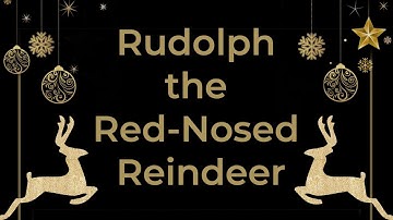 Rudolph the Red-Nosed Reindeer (Sing-Along Video with Lyrics)