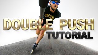 Double Push Tutorial - Joey Mantia Skate Tips - Episode 1 WHAT IS THE DOUBLE PUSH & HOW DO I DO IT?