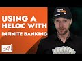 How to take control of your money and use a heloc with infinite banking