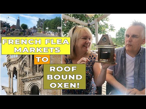 5 French flea markets and the history of Laon, 12th century hilltop town