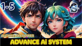 1-5 ADVANCE AI SYSTEM: SPACE SURVIVAL GAME - FREE AUDIOBOOK - WEBNOVEL- LIGHT NOVEL - AUDIOBOOK