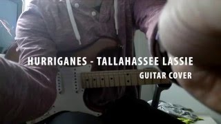 Hurriganes - Tallahassee Lassie Guitar Cover chords