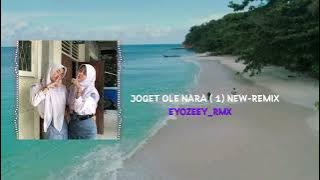 JOGET OLE NARA ( 1 ) EYOZEEY NEW REMIX 2025