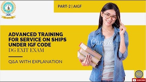 AIGF   D G Shipping  Exit exam Q&A part 2