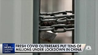 Fresh Covid outbreaks put tens of millions under lockdown in China