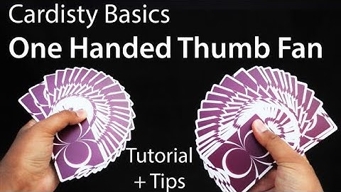 Cardistry Basics - One Handed Thumb Fan Tutorial & Tips / Beginners Cardistry