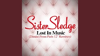 Video thumbnail of "Sister Sledge - Lost in Music (Dimitri from Paris Instrumental Remix)"