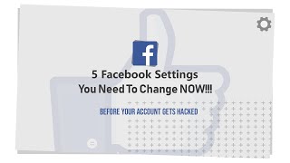 5 Facebook settings you need to change NOW.