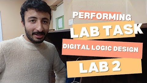 Performing Lab Task | Digital Logic Design Lab 2 | And operator