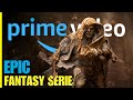 Magic unleashed top 10 fantasy tv shows streaming on amazon prime prime