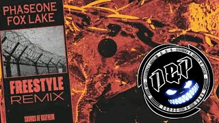 Fox Lake - Freestyle (PhaseOne Remix)