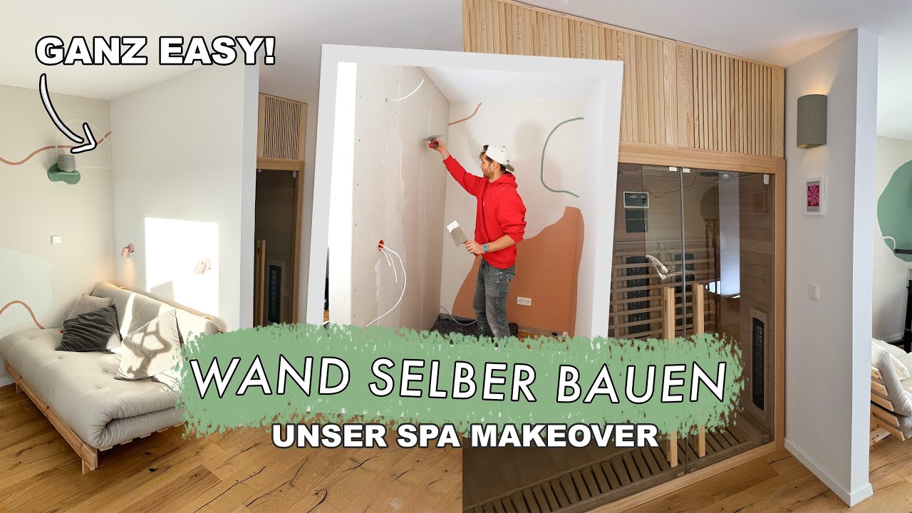 Unser SPA zu Hause - Trockenbauwand stellen, verspachteln und streichen | EASY ALEX