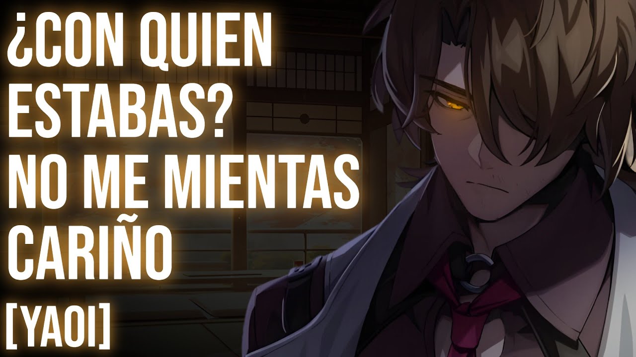 [M4M] Padrastro yandere se pone celoso de tu compañero de clases (novio). [yaoi] [gay]