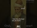 Rumi - Only from the heart can you touch the sky. #rumi #rumiwisdom #rumiquotes