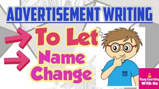 How To Write Advertisement Related To To Let And Change Of Name