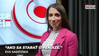 Ako sa starať o peniaze | Eva Sadovská, analytička WOOD&Company