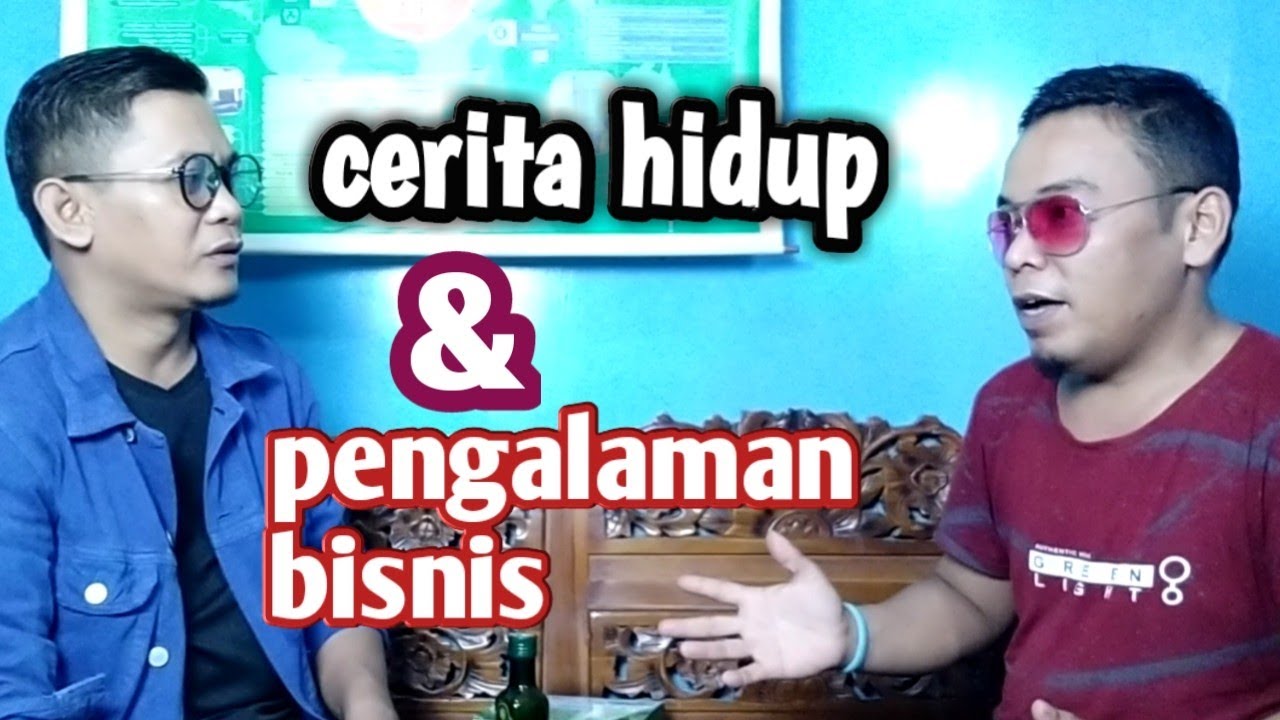 Berbagi cerita hidup dan pengalaman bisnis menyenangkan - YouTube