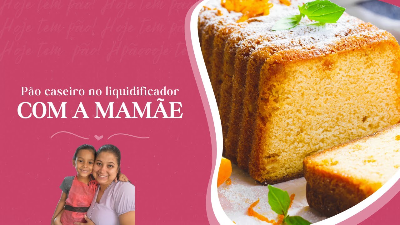 🍞💕 Fazendo Pão Caseiro no Liquidificador com a Mamãe! 💕🍞