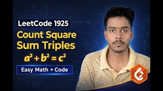 LeetCode 1925 Count Square Sum Triples 🔢 Easy Math Trick | Full Code Explained