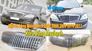 Mặt Ca Lăng Mercedes S W221 2007 2008 2009 2010 2011