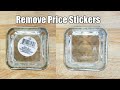 How to Remove Price Stickers - 3 Ways