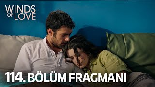 Rüzgarlı Tepe 114 Bölüm Fragmanı Winds Of Love Episode 114 Promo