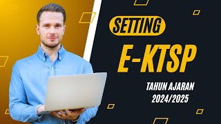 Setting E-KTSP Tahun Ajaran 2024/2025