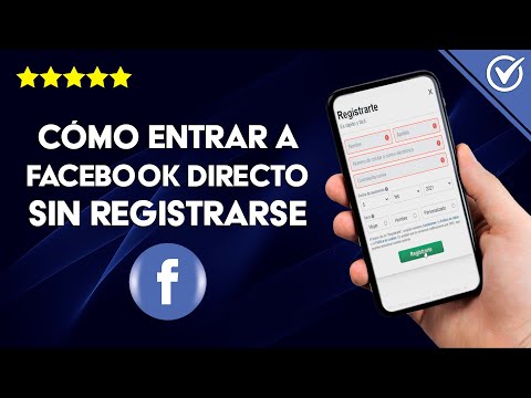 Cómo Entrar a Facebook Directo sin Registrarse, sin Cuenta, sin Contraseña