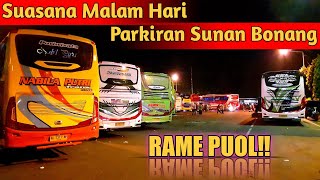 Suasana Malam Hari Di Parkiran Bus Sunan Bonang Ruame Pool‼Hunting Bus Pariwisata Terbaru